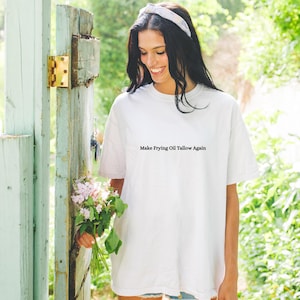 Make Frying Oil Tallow Again Comfort Colors MAHA T-Shirt | Beef Tallow Lover | Ban Seed Oils | Anti Inflammatory Oils | Fast Food Fries