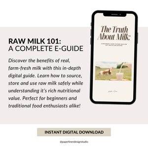 Raw Milk 101: A Complete Guide to Finding, Storing and Using Real Milk | Digital Download | Instant Download | Raw Milk Recipes | Raw Milk