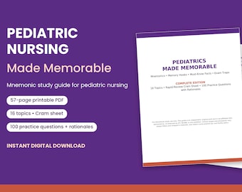 Pediatrics Study Guide for Nursing Students, 100 NCLEX Style Practice Questions, Peds Mnemonics, Cram Sheet, Digital Download