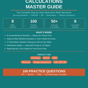 Puede incluir: Una guía digital de color verde azulado y naranja titulada "Dosage Calculations Master Guide". La guía incluye 8 secciones, 100 preguntas de práctica y más de 50 fórmulas. Está diseñada para estudiantes de enfermería, LVN/LPN, RN, paramédicos y asistentes médicos.