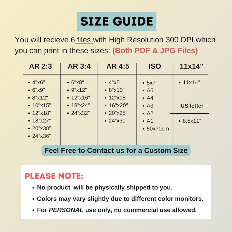May include: A size guide for printable digital files. The guide lists different aspect ratios and standard paper sizes, including 4x6 inches, 6x8 inches, 8.5x11 inches, and A4. The guide also includes a note that no physical products will be shipped.