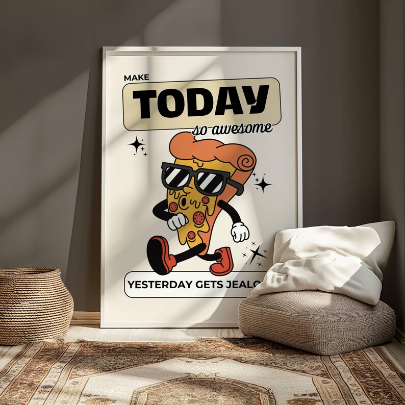 Groovy Mascot Pizza Wall Art, Funny Motivational Quote Poster, Retro Inspirational Print, Make Today So Awesome, Unique Dorm Room Decor