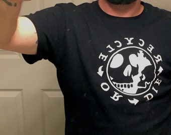 Camiseta Reciclar o Morir