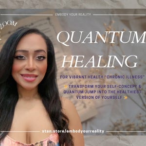 May include: A woman with dark hair and a pink and white floral top is smiling at the camera. The background is a light brown textured surface with a purple and white text overlay that reads "EMBODY YOUR REALITY", "QUANTUM HEALING", "FOR VIBRANT HEALTH "CHRONIC ILLNESS"", "TRANSFORM YOUR SELF-CONCEPT & QUANTUM JUMP INTO THE HEALTHIEST VERSION OF YOURSELF", and "stan.store/embodyourreality".