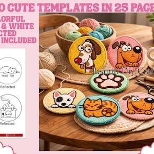 May include: A collection of colorful, embroidered coasters featuring dogs, cats, and paw prints. The coasters are round and have a textured appearance. The image also includes a page with cat illustrations and the text "50 CUTE TEMPLATES IN 25 PAGES".