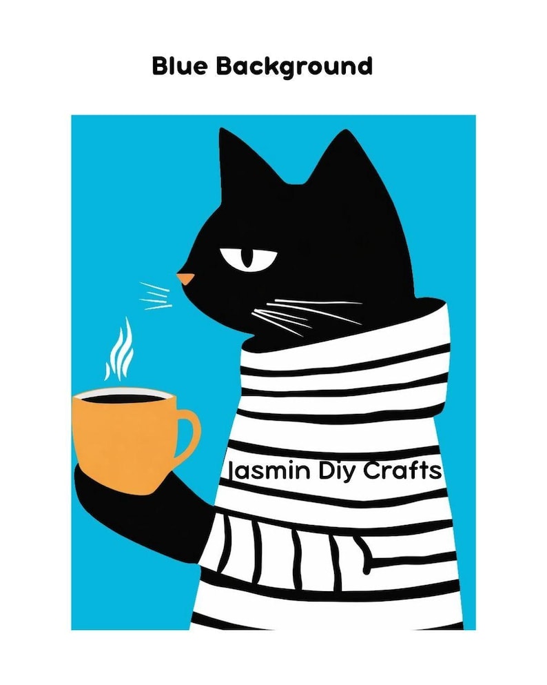 May include: A graphic illustration of a black cat wearing a white sweater with horizontal black stripes against a bright blue background. The cat holds an orange mug with steam rising from it. The text Jasmin Diy Crafts is visible.