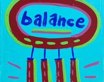 All U Really Need / original balance painting / 6234