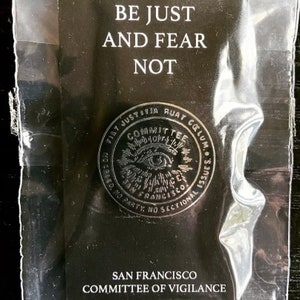 San Francisco Committee Of Vigilance 1.25 Inch Enamel Pin Badge and FREE STICKER image 4