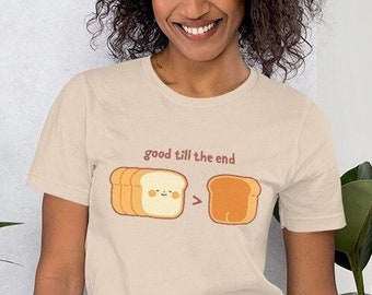 Good Bread End Unisex T-shirt