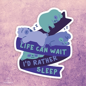 Hard Life Sleep Sticker
