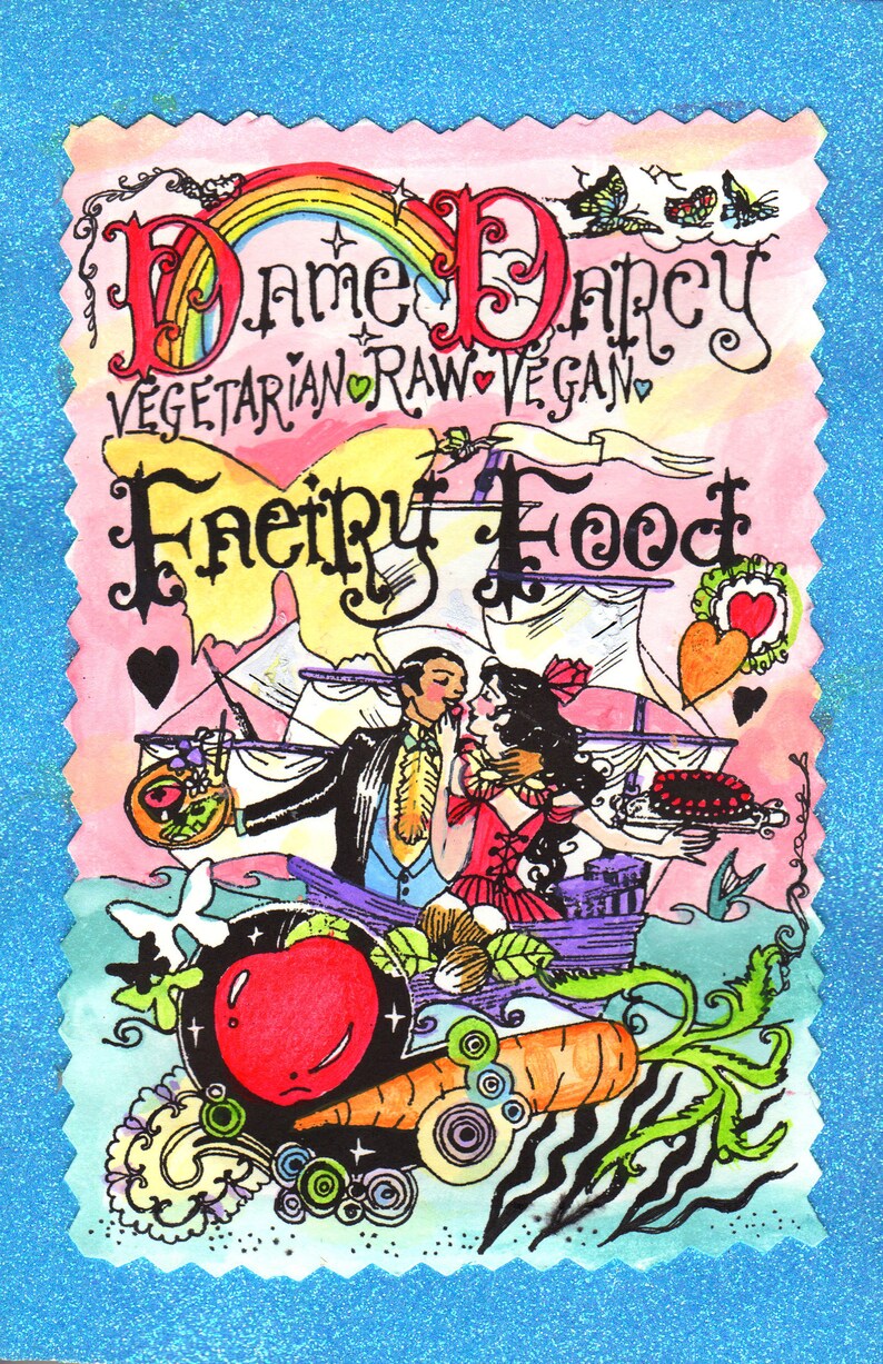 Faeiry Food Vegan Vegetarian Cookbook Dame Darcy New 3rd Edition Recycled Paper Receipes Food image 10