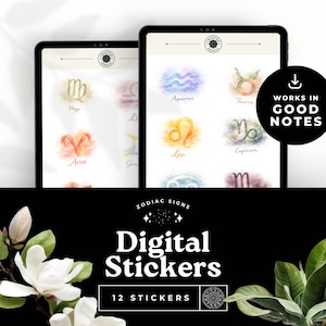 May include: Two tablets displaying digital stickers of zodiac signs. The stickers feature watercolor illustrations of each sign, including Aries, Leo, and Capricorn. The image also includes the text "Zodiac Signs" and "Digital Stickers - 12 Stickers."