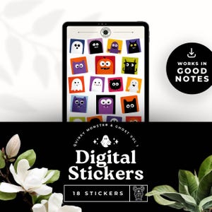 May include: A digital tablet displays a collection of colorful monster and ghost stickers. The stickers are square with various monster and ghost designs. Below the tablet, the text "Digital Stickers" is displayed, along with the number "18". A black circle with the words "Works in Good Notes" is on the right.