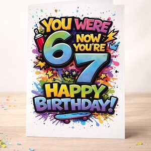 Celebrate the milestone with this bold “You Were 6 Now You’re 7” printable birthday card — the perfect 7th birthday card for boys who love skateboards, graffiti style art and colourful street vibes. https://au.pinterest.com/pin/536491374383259150/