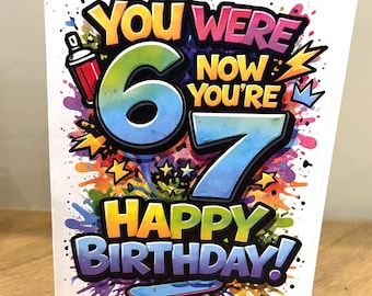 Six Seven 67 Birthday Card 7th Birthday Card Digital Download Skateboard Graffiti Theme You Were 6 Now Youre 7