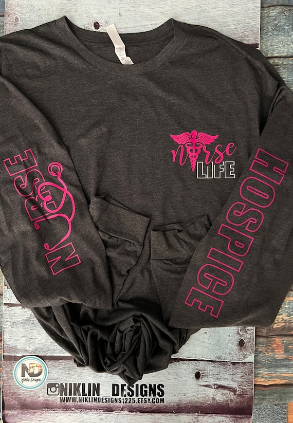 Unisex Long Sleeve nurse T-shirt | nurse T-shirt | Nurse Clothing | hospice nurse top | Nurse Shirt | Hospice nurse | hospice nurse shirt