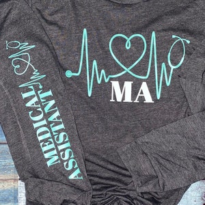 Unisex Long Sleeve medical assistant T-shirt | nurse T-shirt | Medical Clothing | Medical assistant top | MA Shirt | medical assistant shirt
