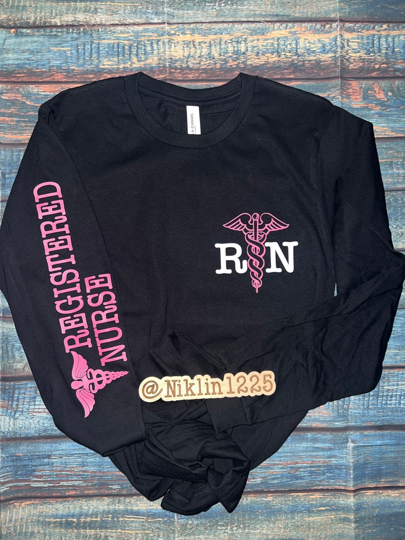 Unisex Long Sleeve nurse T-shirt nurse T-shirt Nurse Clothing registered nurse top Nurse Shirt RN nurse Registered nurse image 1