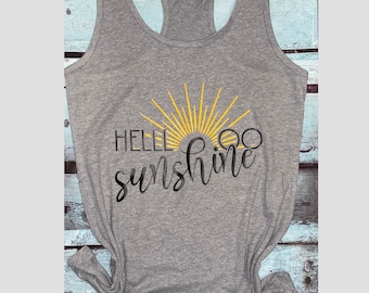 Womans racerback hello sunshine tank top | hello sunshine tank top | sayings tank | womans tank | gym tank top | sunshine top | hello top |