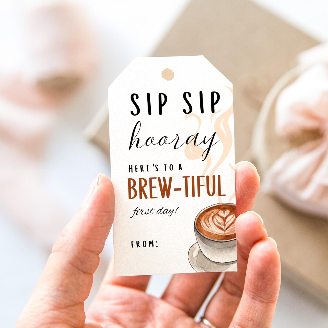 Back to School Teacher Gift Tag, Sip Sip Hooray First Day of School ...