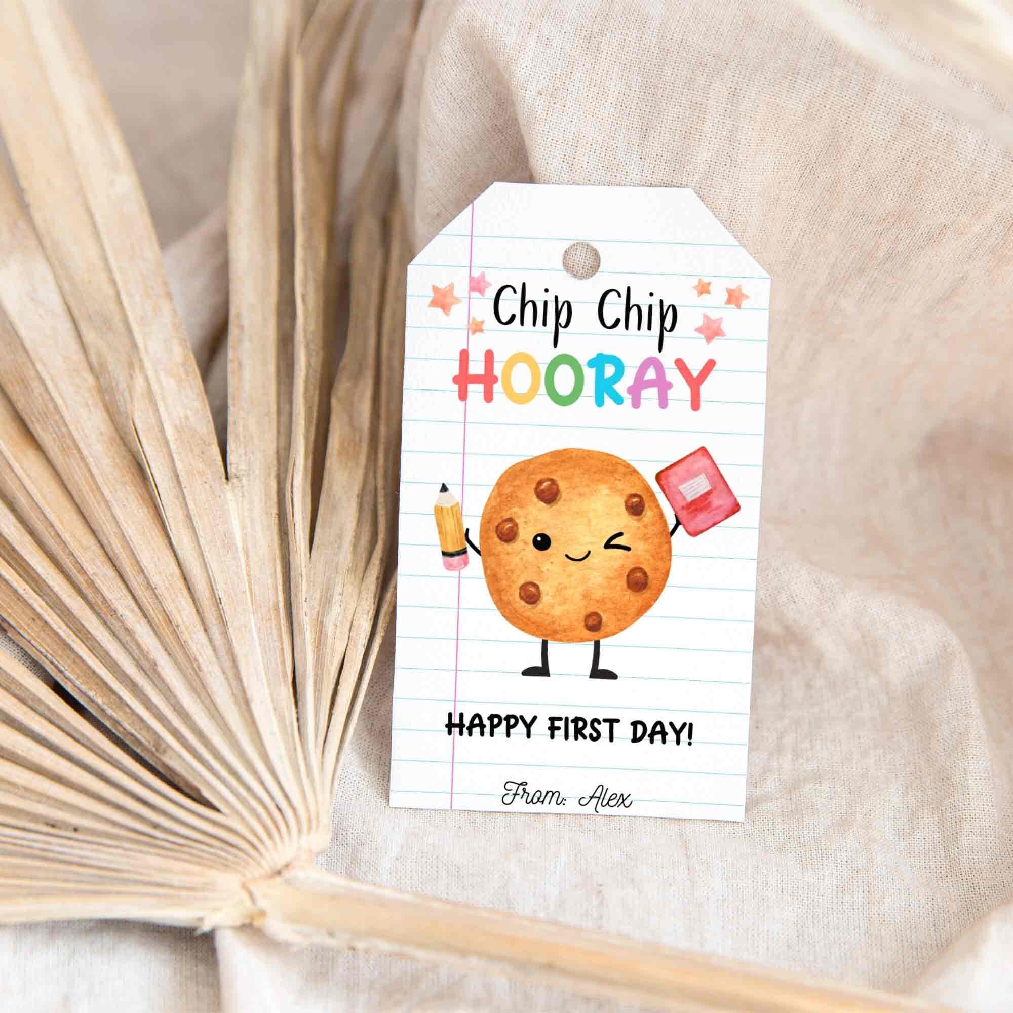 Chip Chip Hooray Back to School Treat Tags, First Day Cookie Chip Tag ...