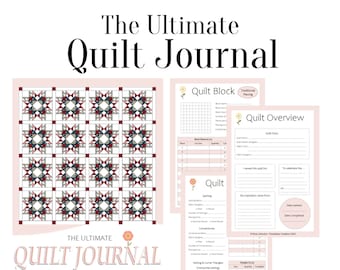 The Ultimate Quilt Journal - PDF File (Instant Download)