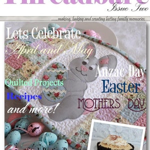 May include: A magazine cover featuring a pink and white quilted fabric design with a bunny rabbit. The magazine is titled "Threadbare" and the cover text says "Let's Celebrate April and May, Quilted Projects, Recipes and more!"  The cover also includes the text "Anzac Day, Easter, Mothers Day".