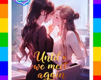 Hasta que nos volvamos a encontrar (Novela tailandesa GL en inglés, PDF) | Descarga digital instantánea | Romance sáfico universitario de enemigos a amantes