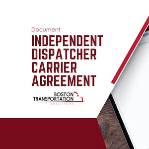 May include: A document titled "Independent Dispatcher Carrier Agreement" with the Boston Transportation Solutions logo. The document is open on a tablet computer.