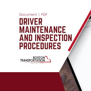 Driver Maintenance and Inspection Procedures | Trucking Safety & Compliance Guide | Truck Safety Guide | Maintenance Checklist