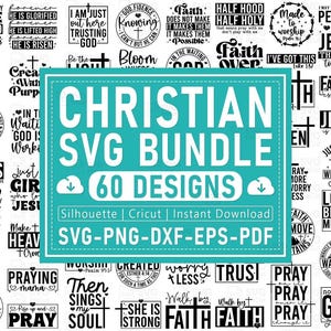 May include: A collection of 60 Christian SVG designs, including phrases like "Jesus is my jam" and "Faith over fear." The designs are available for Silhouette and Cricut machines, and in SVG, PNG, DXF, EPS, and PDF formats. The image has a teal background.