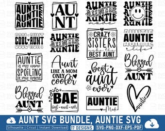 Aunt SVG Bundle, Auntie SVG, Aunt Life, Aunt Svg, Aunt Quotes, Aunt Sayings, Aunt PNG, Aunt Bundle, Boy Aunt, Girl Aunt, Family Quotes
