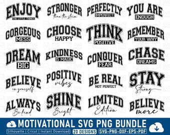 Motivational SVG PNG Bundle, Varsity Shirt Design, Positive Quotes (Digital Download)