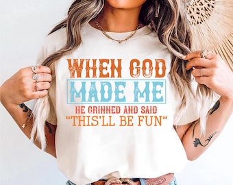 When God Made Me Grinned SVG, Funny Christian PNG, Digital Download