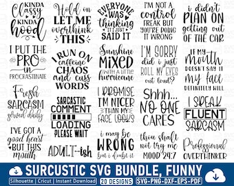 Sarcastic Quotes SVG Bundle, Funny Sassy Designs (Digital Download)