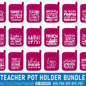 Könnte beinhalten: Ein Bundle von 20 magentafarbenen Topflappen mit weißem Text. Jeder Topflappen hat eine andere Botschaft für Lehrer, wie z. B. "One Sweet Teacher" und "Teachers Bake Smart Cookies". Am unteren Rand des Bildes steht "Teacher Pot Holder Bundle".