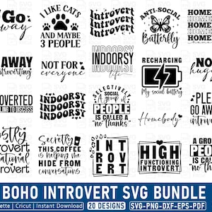 May include: A collection of black and white SVG designs with phrases like "Go Away," "Introvert," and "Homebody." The designs are in various fonts and styles, perfect for crafting projects. The bottom banner reads "BOHO INTROVERT SVG BUNDLE."