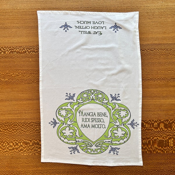 Italian Theme Flour Sack Dish Towel - Eat Well, Laugh Often, Love Much