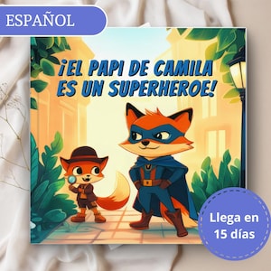 Spanish Custom Dad’s Book, Father’s Day Book, Superhero Daddy Personalized Gift from Kids, Custom Names, Papi Storybook from Daughter & Son