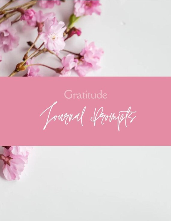 50 Gratitude Journal Prompts Printable | Mindfulness & Self-Care Writing Prompts | Daily Reflection Worksheet for Women | Digital Download