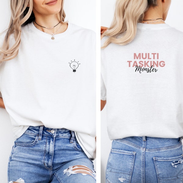 Multitasking Tshirt Multitasking Mensch Geschenk Lustiges Shirt mit Spruch Mama Tshirt Mama Geschenk Shirt für Person mit Eigenschaft