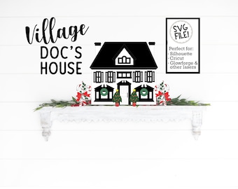 Doc's Christmas House SVG File | Village Piece Laser Cut File | 3D Glowforge Tested | Door Hanger Decor | 2 Story Holiday Home