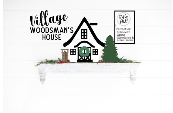 Christmas Village Woodsman House SVG | Laser Cut File (Digital Download)