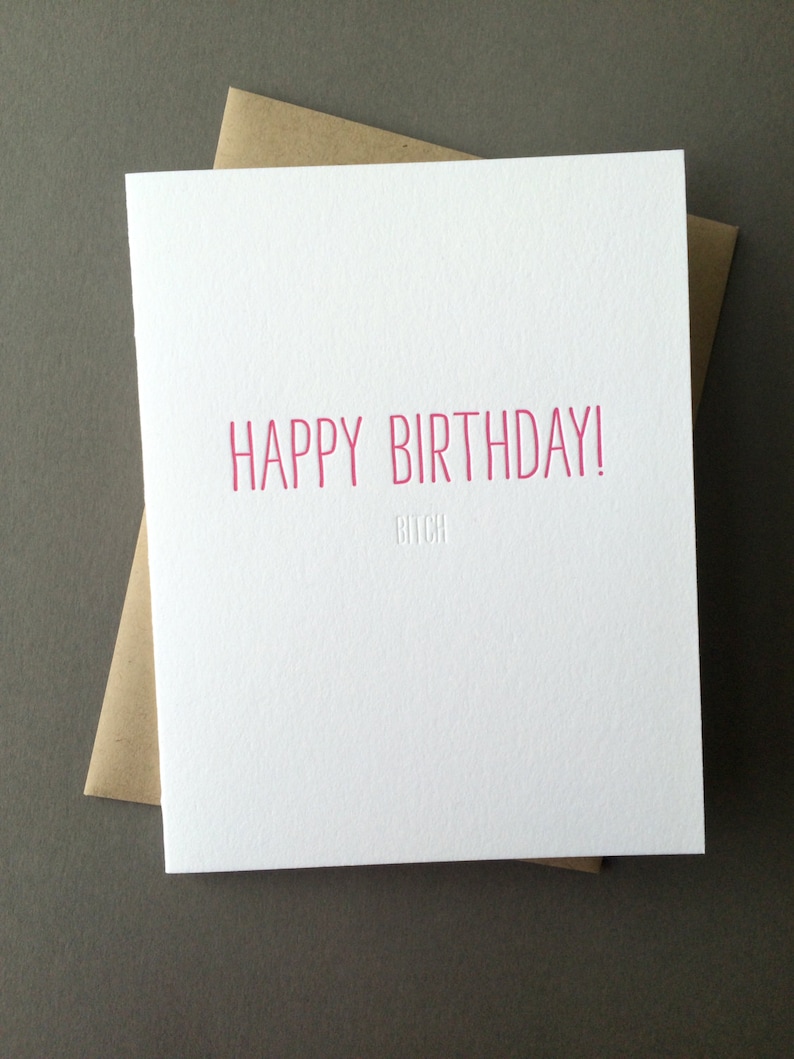 Hidden Message: Happy Birthday Bitch Letterpress Card image 1