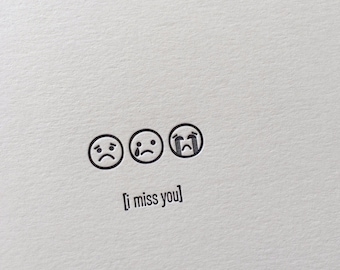 I Miss You - Emojicards - Letterpress Card