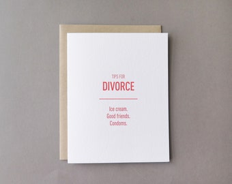 Tips for Divorce: Ice Cream, Condoms - Letterpress Card