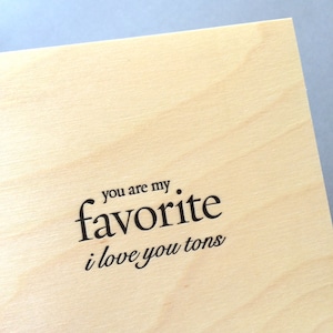 You Are My Favorite, I Love You Tons - boekdruk kaart