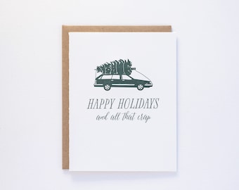 Happy Holidays and all that crap - Station Wagon Holiday Card - Letterpress Card