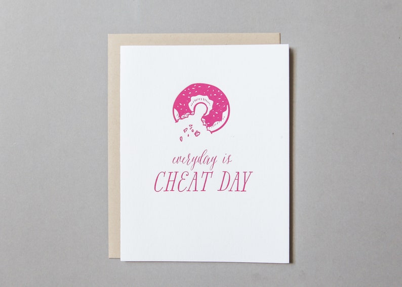 Donut Everyday is a cheat day Humor Letterpress Card image 2