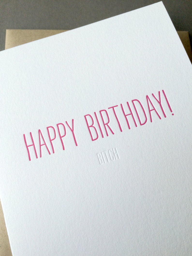 Hidden Message: Happy Birthday Bitch Letterpress Card image 2